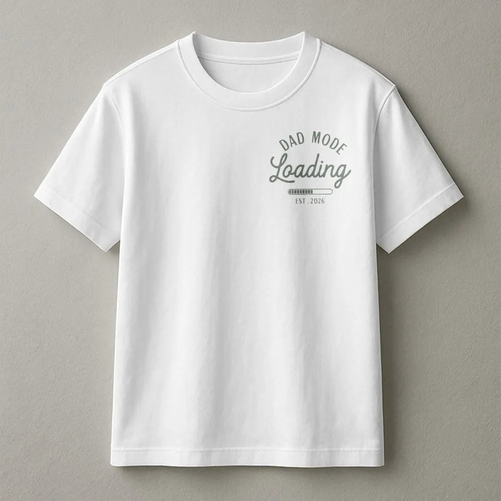 Dad Mode Loading T-Shirt | Est 2026 Pregnancy Announcement | Premium Cotton Blend | Gift for Expecting Father